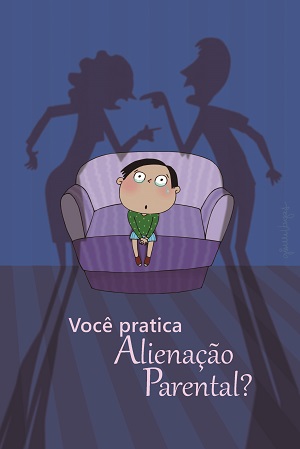 Você pratica alienação parental?